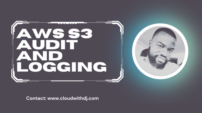 AWS S3 Audit and Logging