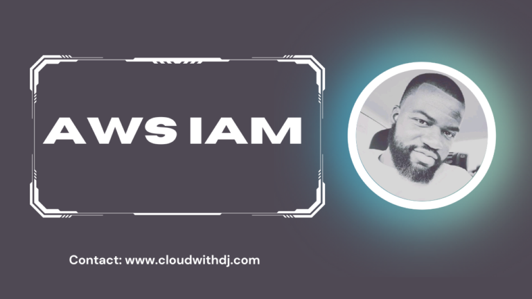 AWS IAM Explained in simple words