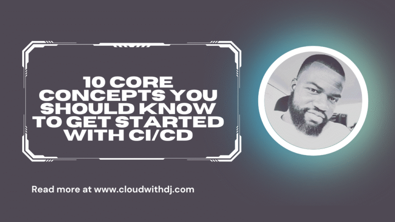 10 CI/CD Concepts You Should Learn